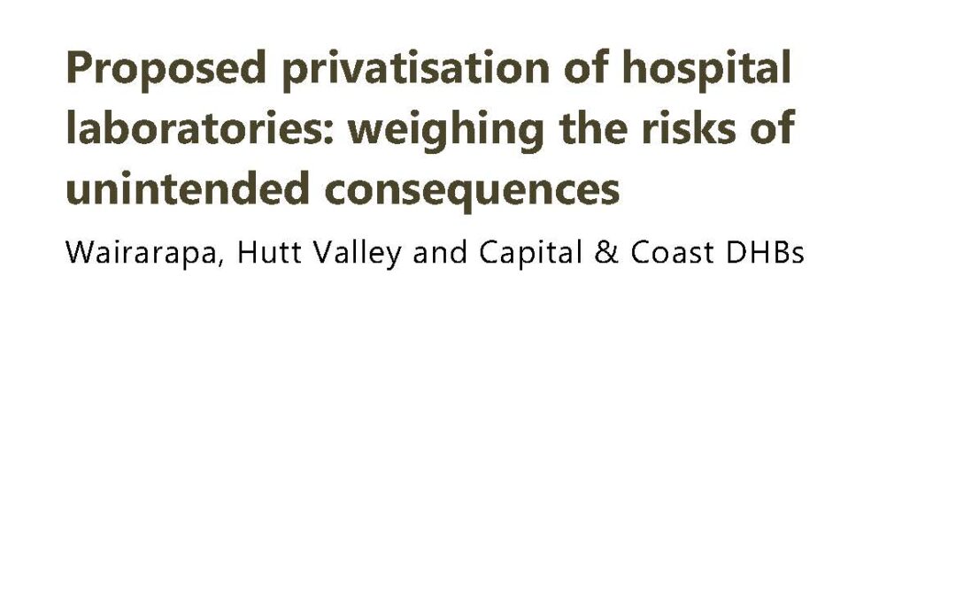 Proposed privatisation of hospital laboratories: weighing the risks of unintended consequences